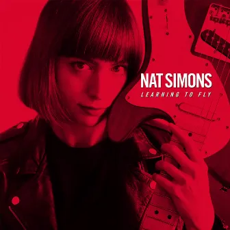 Learning To Fly by Nat Simons