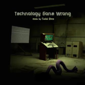 Technology Gone Wrong by Tavish Stone