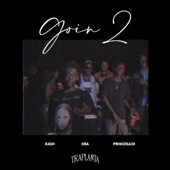 Goin2 by Traplanta