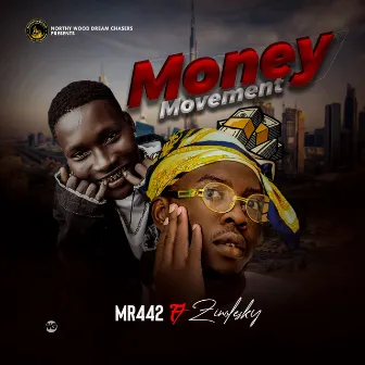 Money Movement by Mr442