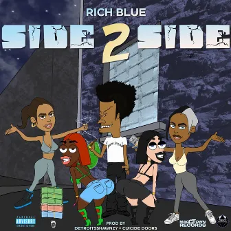 Side 2 Side by Rich Blue