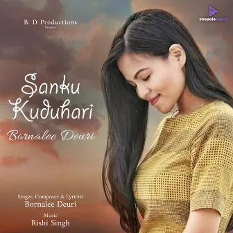 Sanku Kuduhari by Bornalee Deuri