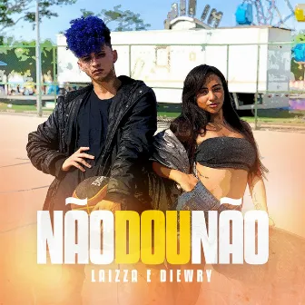 Não Dou Não by Laizza