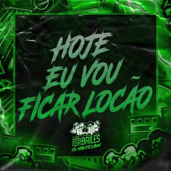 Hoje Eu Vou Ficar Loucão by DJ Moreninha SP