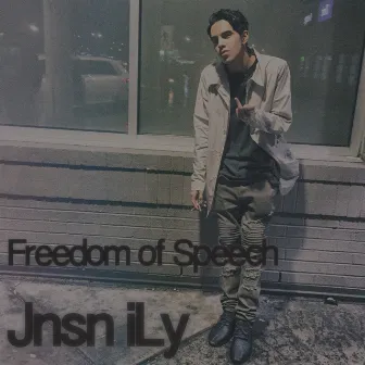 Freedom of Speech by Jnsn Ily