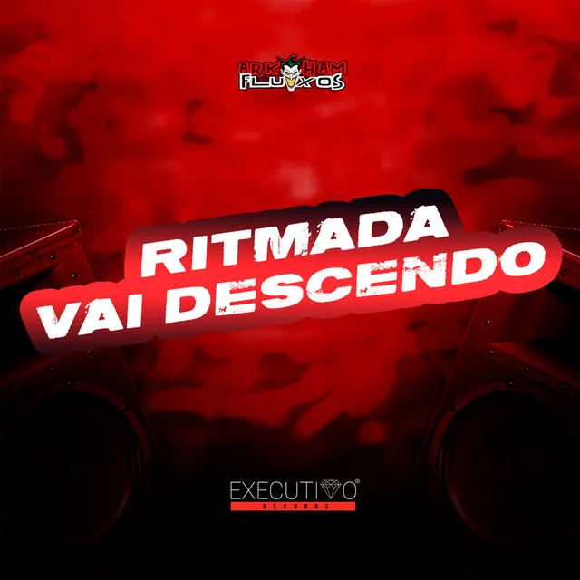 Ritmada Vai Descendo