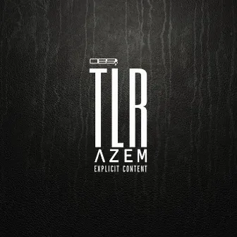 TLR by Azem