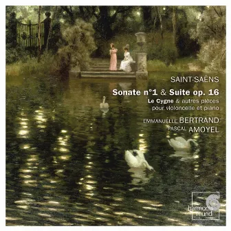 Saint-Saëns: Sonate No. 1 & Suite, Op. 16 by Pascal Amoyel