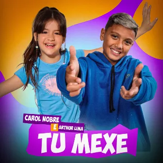 Tu Mexe by Carol Nobre