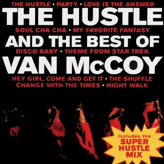 The Hustle and the Best of Van McCoy by Van McCoy