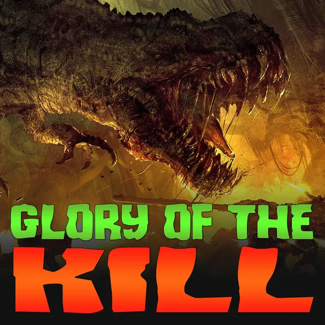 Glory of the Kill