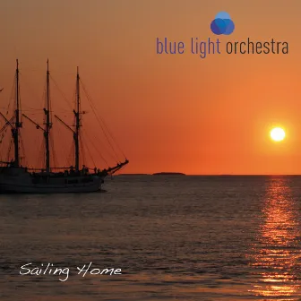 Sailing Home by Blue Light Orchestra