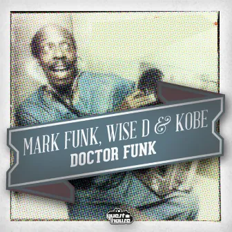 Doctor Funk by Kobe