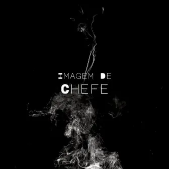 Imagem de Chefe by Mc theuuz