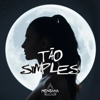 Tão Simples by MENSANA