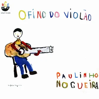 O Fino do Violão by Paulinho Nogueira