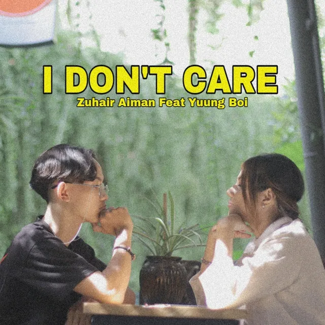 I Don't Care