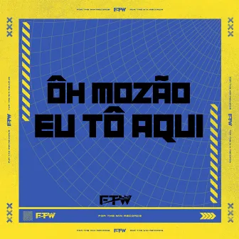 Ôh Mozão Eu Tô Aqui by dj lello do jd