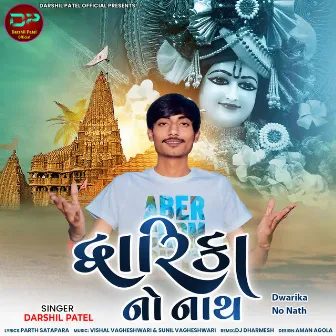 Dwarika No Nath by Darshil Patel