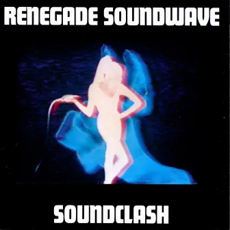 Soundclash by Renegade Soundwave