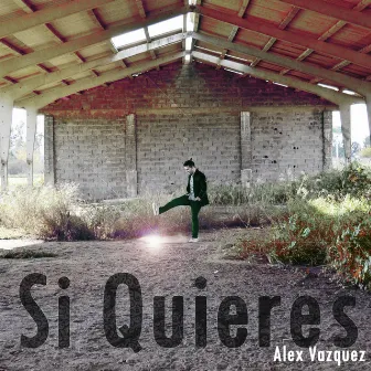 Si Quieres by Alex Vazquez