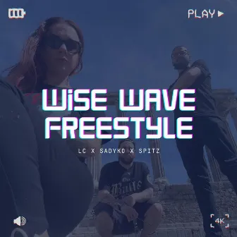 Wise Wave Freestyle by Sadyko