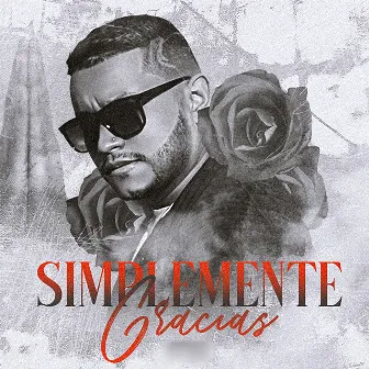 Simplemente Gracias by Shaden Gomez