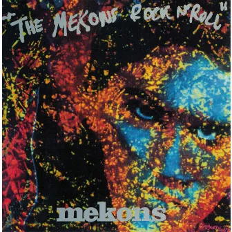 The Mekons Rock 'n' Roll by Mekons