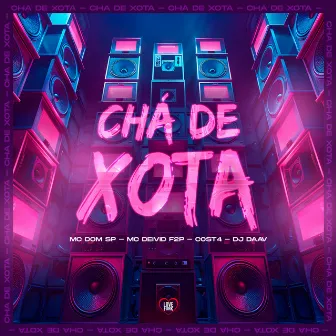 Chá de Xota by Mc dom sp