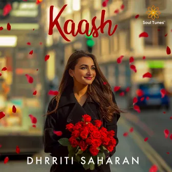 Kaash by Dhrriti Saharan