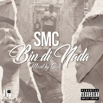 Bin Di Nada by SMC