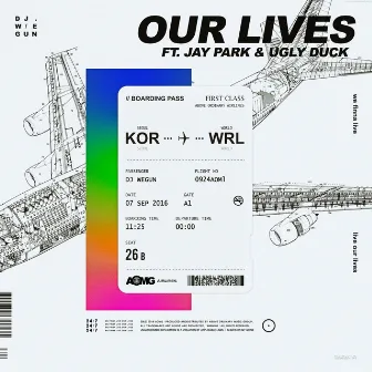 Our Lives by DJ Wegun