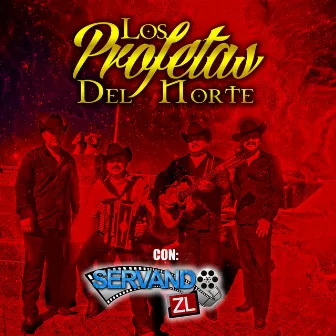 Con Servando Zl by Los Profetas Del Norte