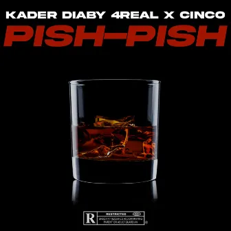 Pish-pish by Kader Diaby 4Real