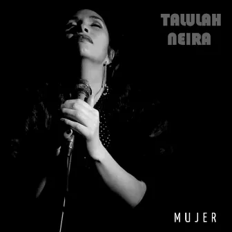 Mujer by Talulah Neira