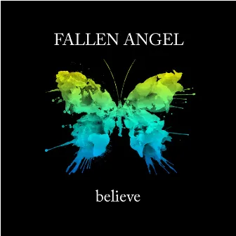 Believe (Radio Edit) by Fallen Angel