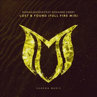 Lost & Found (Full Fire Mix) by Roxanne Emery