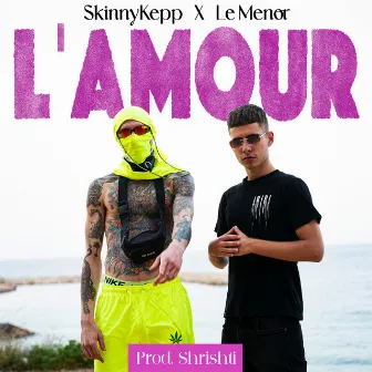 L'amour by SkinnyKepp