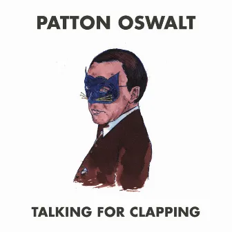 Talking for Clapping by Patton Oswalt