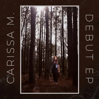 CARISSA M. EP by CARISSA M.