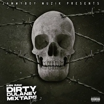 Dirty Dulaney Mixtape, Vol. 2 by Ken Raw