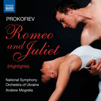 Prokofiev: Romeo and Juliet by Ukraine National Symphony Orchestra