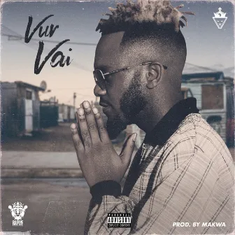 Vur Vai by Kwesta