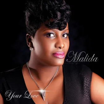 Your Love by Malida