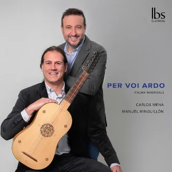 Per voi ardo by Carlos Mena