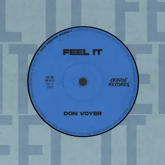 Feel It by Don Voyer