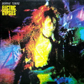 Electric Gypsies by Bernie Torme