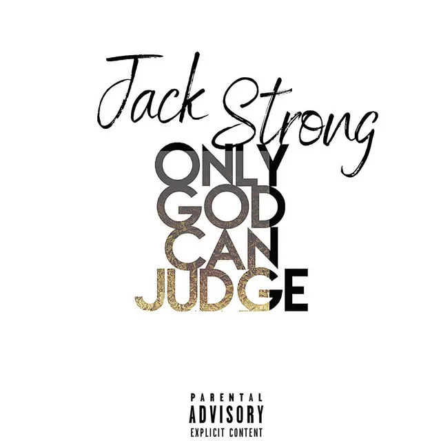 Only God Can Judge