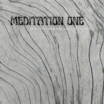 Meditation One by Myk Freedman