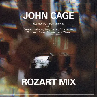 Rozart Mix by Aaron Dilloway